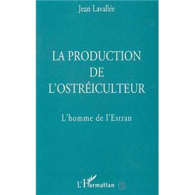 La production de l'ostréiculteur