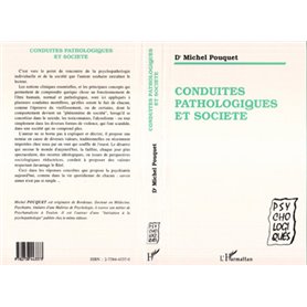 Conduites pathologiques et société