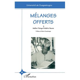 Mélanges offerts à Maître Titinga Frédéric Pacéré