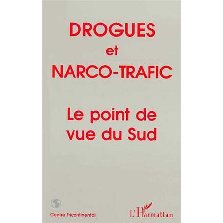 DROGUES ET NARCO-TRAFIC