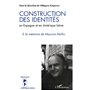 Construction des identités en Espagne et en Amérique Latine