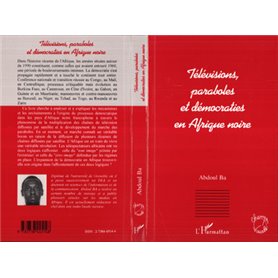 Télévisions, paraboles et démocraties en Afrique Noire