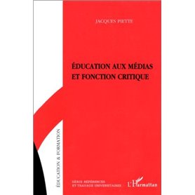 Education aux médias et fonction critique