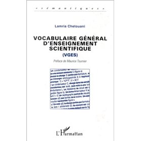 VOCABULAIRE GÉNÉRAL D'ENSEIGNEMENT SCIENTIFIQUE (VGES)
