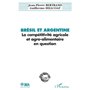 Brésil et Argentine : la compétitivité agricole et agro-alimentaire en question