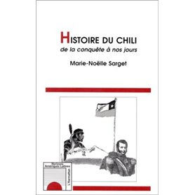 Histoire du Chili de la conquête à nos jours