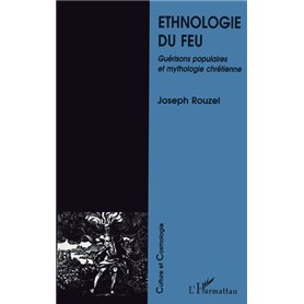 Ethnologie du feu