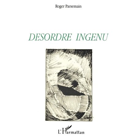Désordre ingénu