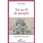 Tel un fil de pourpre