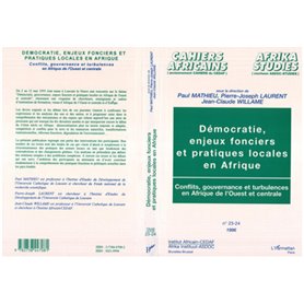Démocratie, enjeux fonciers et pratiques locales en Afrique