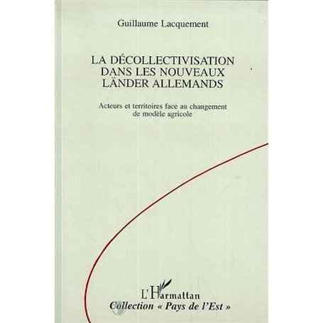 La décollectivatisation dans les nouveaux länder allemands