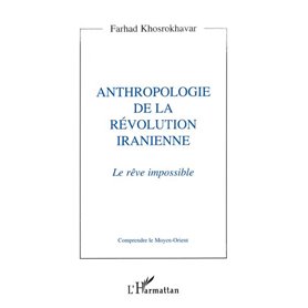 Anthropologie de la révolution iranienne