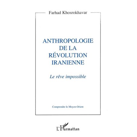 Anthropologie de la révolution iranienne