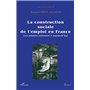 La construction sociale de l'emploi en France