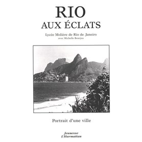 Rio aux éclats