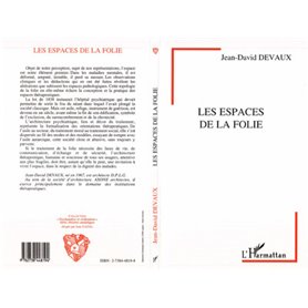 Les espaces de la folie