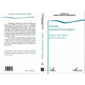 L'Europe, naissance d'une utopie ?