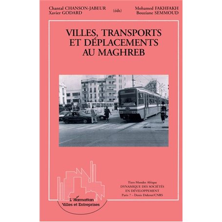 Ville, transports et déplacements au Maghreb