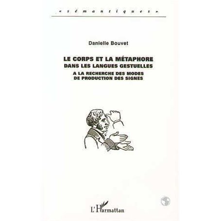 LE CORPS ET LA MÉTAPHORE DANS LES LANGUES GESTUELLES
