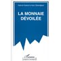 La monnaie dévoilée