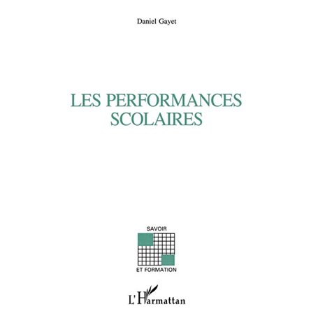 LES PERFORMANCES SCOLAIRES