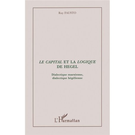 Le capital et la logique de Hegel