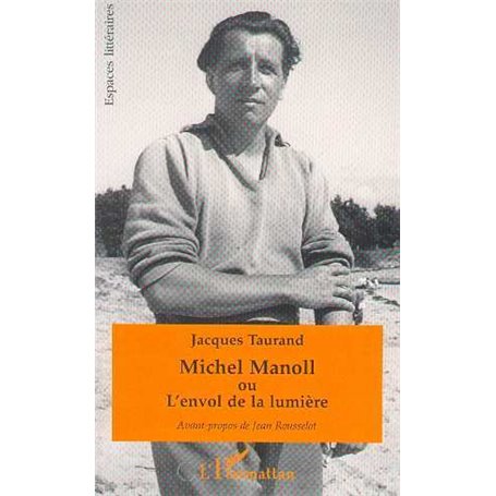 Michel Manoll ou l'envol de la lumière