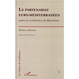 Le partenariat euro-méditerranéen après la conférence de Barcelone