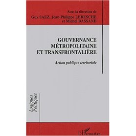 Gouvemance métropolitaine et transfrontalière