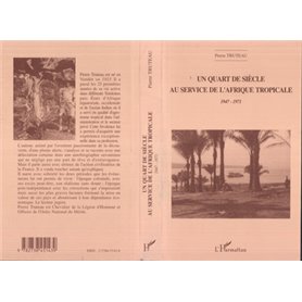 Un quart de siècle au service de l'Afrique tropicale