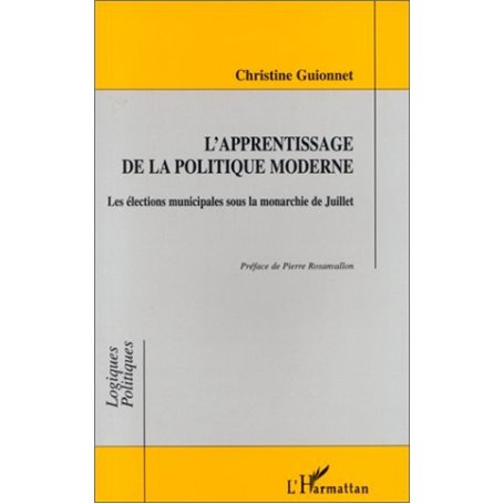 L'APPRENTISSAGE DE LA POLITIQUE MODERNE