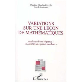 VARIATIONS SUR UNE LEÇON DE MATHEMATIQUES