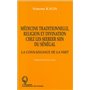 Médecine traditionnelle, religion et divination chez les Seereer Siin du Sénégal