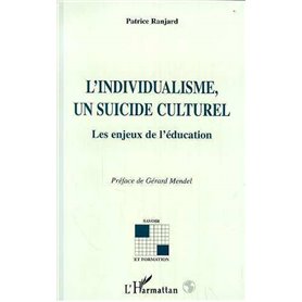 L'individualisme, un suicide culturel