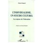 L'individualisme, un suicide culturel