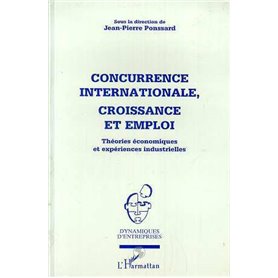 CONCURRENCE INTERNATIONALE, CROISSANCE ET EMPLOI