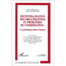 DECENTRALISATION DES ORGANISATIONS ET PROBLEMES DE COORDINATION