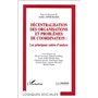 DECENTRALISATION DES ORGANISATIONS ET PROBLEMES DE COORDINATION
