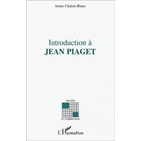 INTRODUCTION A JEAN PIAGET