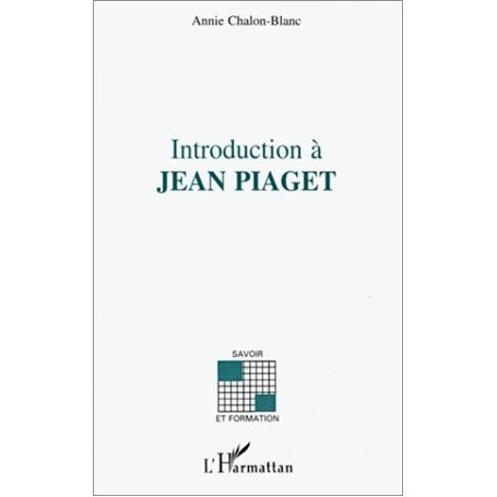 INTRODUCTION A JEAN PIAGET