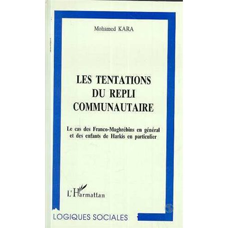 LES TENTATIONS DU REPLI COMMUNAUTAIRE