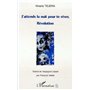 J'attends la nuit pour te rêver, révolution