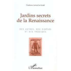 Jardins secrets de la Renaissance