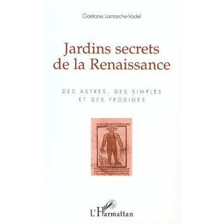 Jardins secrets de la Renaissance