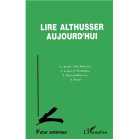 Lire Althusser aujourd'hui