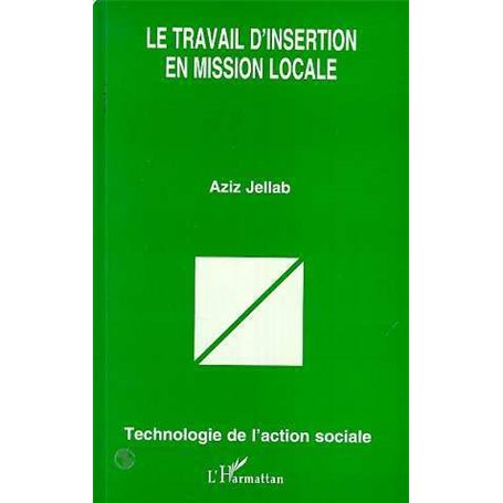 LE TRAVAIL D'INSERTION EN MISSION LOCALE