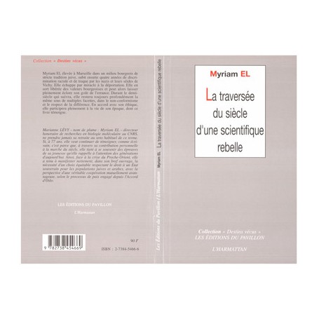 La traversée du siècle d'une scientifique rebelle