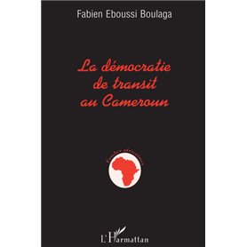 La démocratie de transit au Cameroun