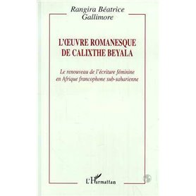 L'oeuvre romanesque de Calixthe Beyala