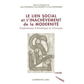 LE LIEN SOCIAL ET INACHEVÈMENT DE LA MODERNITÉ